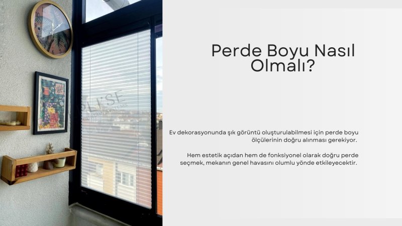 Perde Boyu Nasıl Olmalı?
